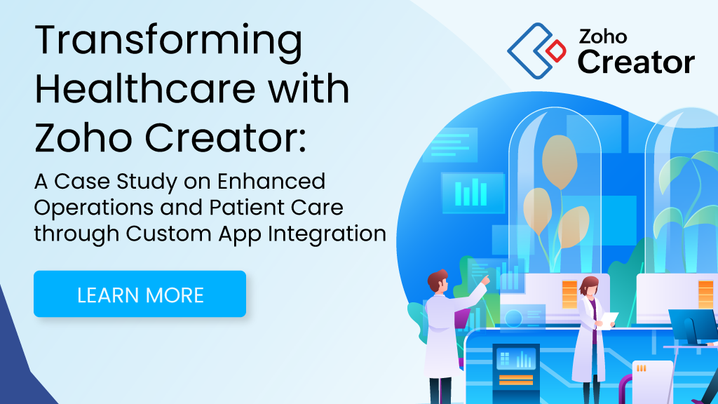 Healthcare with Zoho Creator